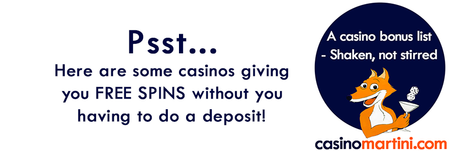 shaken not stirred no deposit 900 Casinos with free spins no deposit